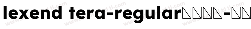 lexend tera-regular字体下载字体转换